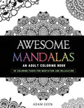 Awesome Mandalas: An Adult Coloring Book - Paperback