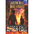 After the Fall - After the Fall Book 1: (A Thrilling Post-Apocalyptic Series) - Paperback
