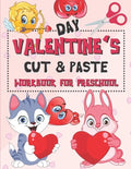 Valentine's Day Cut & Paste Workbook for Preschool: Scissor Skills Activity Book for Kids Ages 3-5 - Paperback