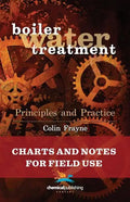 Boiler Water Treatment Principles and Practice: Charts and Notes for Field Use - Paperback