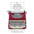 The Principal Chronicles Two/Too/II/As Well - Paperback