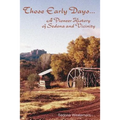 Those Early Days: A Pioneer History of Sedona and Vicinity - Paperback