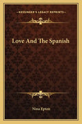 Love and the Spanish - Paperback