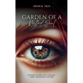 Garden of a Wilted Soul - Paperback