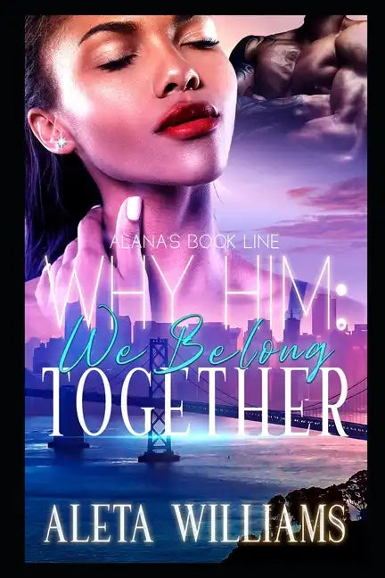 Why Him?: We Belong Together - Paperback