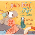 Goat's Boat Won't Float: A Goat & Turkey Story - Hardcover