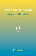 Emily Dickinson, Accidental Buddhist - Paperback