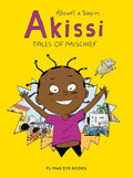 Akissi: Tales of Mischief: Akissi Book 1 - Paperback