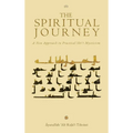 The Spiritual Journey: A New Approach  in Practical Shīʿī Mysticism (Vol. 1) - Hardcover