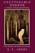 Unutterable Horror: A History of Supernatural Fiction, Volume 2 - Paperback