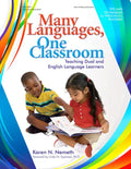 Many Languages, One Classroom: Teaching Dual and English Language Learners - Paperback