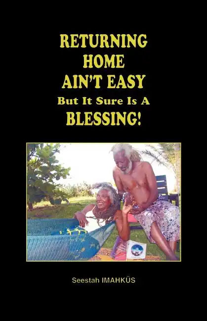 Returning Home Ain't Easy But It Sure Is a Blessing - Paperback