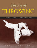 The Art of Throwing: Principles & Techniques - Paperback