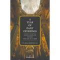 A Year of Daily Offerings: Giving Your Life to God One Day at a Time - Paperback