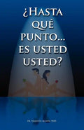 Hasta Que Punto. Es Usted Usted...? - Paperback