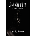 Swahili: A Family Chronicle - Paperback