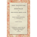 The Institutes of Justinian, With English Introduction, Translation, and Notes (1917) - Hardcover
