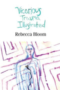 Vicarious Trauma Illustrated - Paperback