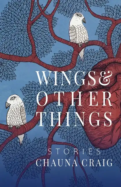 Wings & Other Things: Stories - Paperback