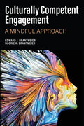Culturally Competent Engagement: A Mindful Approach - Paperback