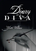 Diary of a Diva: Autobiographical Poetry and Politically Incorrect Statements - Hardcover