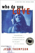 Who Do You Love: Stories - Paperback