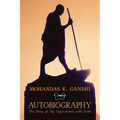 Mohandas K. Gandhi, Autobiography: The Story of My Experiments with Truth - Paperback
