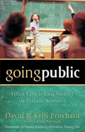 Going Public: Your Child Can Thrive in Public School - Paperback