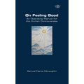 On Feeling Good. An Operating Manual for the Human Consciousness - Paperback