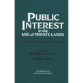 Public Interest in the Use of Private Lands - Hardcover