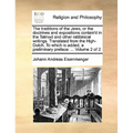 The Traditions of the Jews, or the Doctrines and Expositions Contain'd in the Talmud and Other Rabbinical Writings. Translated from the High-Dutch. to - Paperback