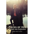 Pieces of Her Storms and Sunshines - Paperback