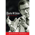 Charles W. Colson: A Life Redeemed - Paperback
