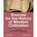 Sources for the History of Western Civilization: Volume One: From Antiquity to the Reformation, Third Edition - Paperback
