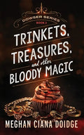 Trinkets, Treasures, and Other Bloody Magic - Paperback