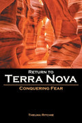 Return to Terra Nova: Conquering Fear - Paperback
