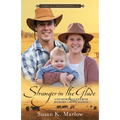 Stranger in the Glade: And More Tales from Memory Creek Ranch - Paperback