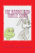 The Rabbit and Turtle Story - Paperback