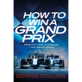 How to Win a Grand Prix - Hardcover