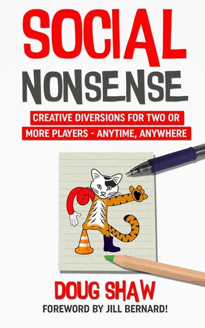 Social Nonsense: Creative Diversions for Two or More Players - Anytime, Anywhere - Paperback