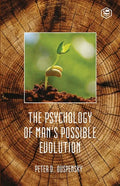 The Psychology Of Mans Possible Evolution - Paperback