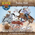 Finding Hank: The Most-Often Asked Questions about Hank the Cowdog - Hardcover