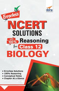 Errorless NCERT Solutions with with 100% Reasoning for Class 12 Biology - Paperback