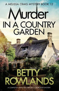 Murder in a Country Garden: A completely addictive English cozy murder mystery - Paperback