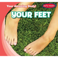 Your Feet - Library Binding