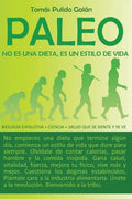 Paleo: no es una dieta, es un estilo de vida: Biología evolutiva + ciencia = salud que se siente y se ve - Paperback