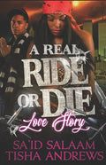 A Real RIDE or DIE Love Story - Paperback