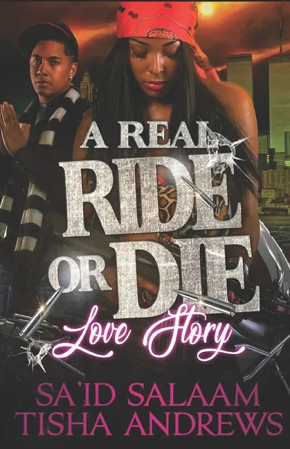 A Real RIDE or DIE Love Story - Paperback