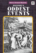 History's Oddest Events - Library Binding