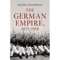 The German Empire, 1871-1918 - Hardcover